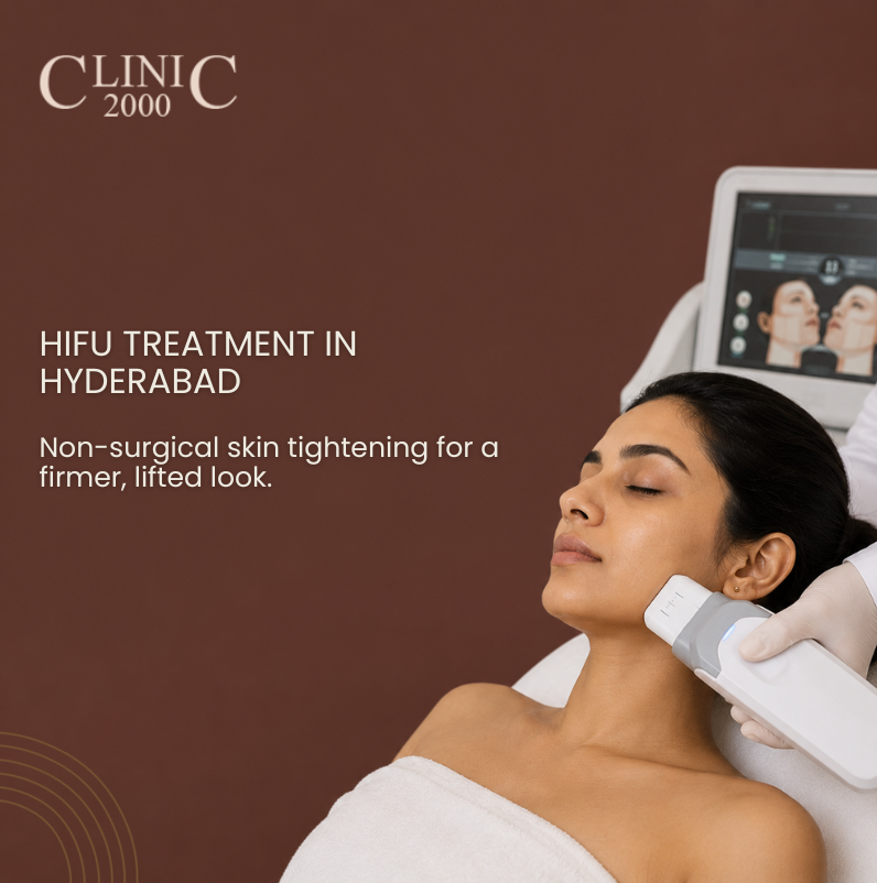 HIFU Treatment in Hyderabad: Non-Surgical Skin Tightening That Actually Delivers Results
