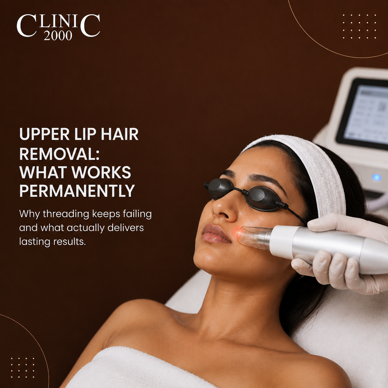 Upper Lip Hair Removal: Why Threading Keeps Failing & What Works Permanently